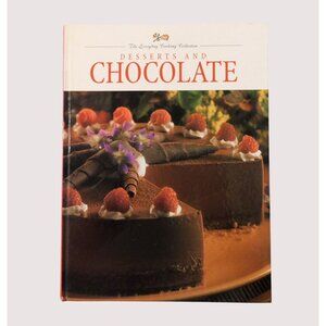 Desserts and Chocolate Everyday Cooking Collection 1999 Hardcover Cookbook